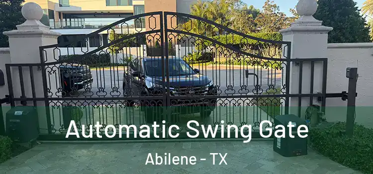  Automatic Swing Gate Abilene - TX