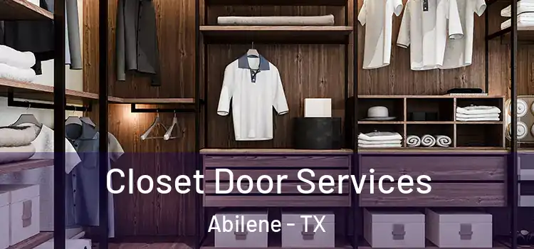 Closet Door Services Abilene - TX