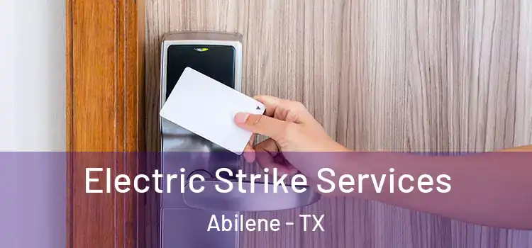 Electric Strike Services Abilene - TX