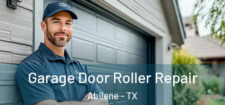  Garage Door Roller Repair Abilene - TX