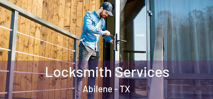  Locksmith Services Abilene - TX