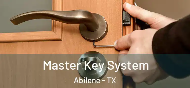  Master Key System Abilene - TX