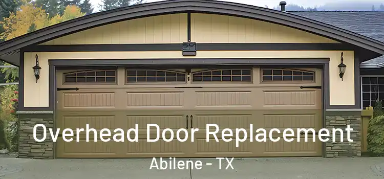  Overhead Door Replacement Abilene - TX